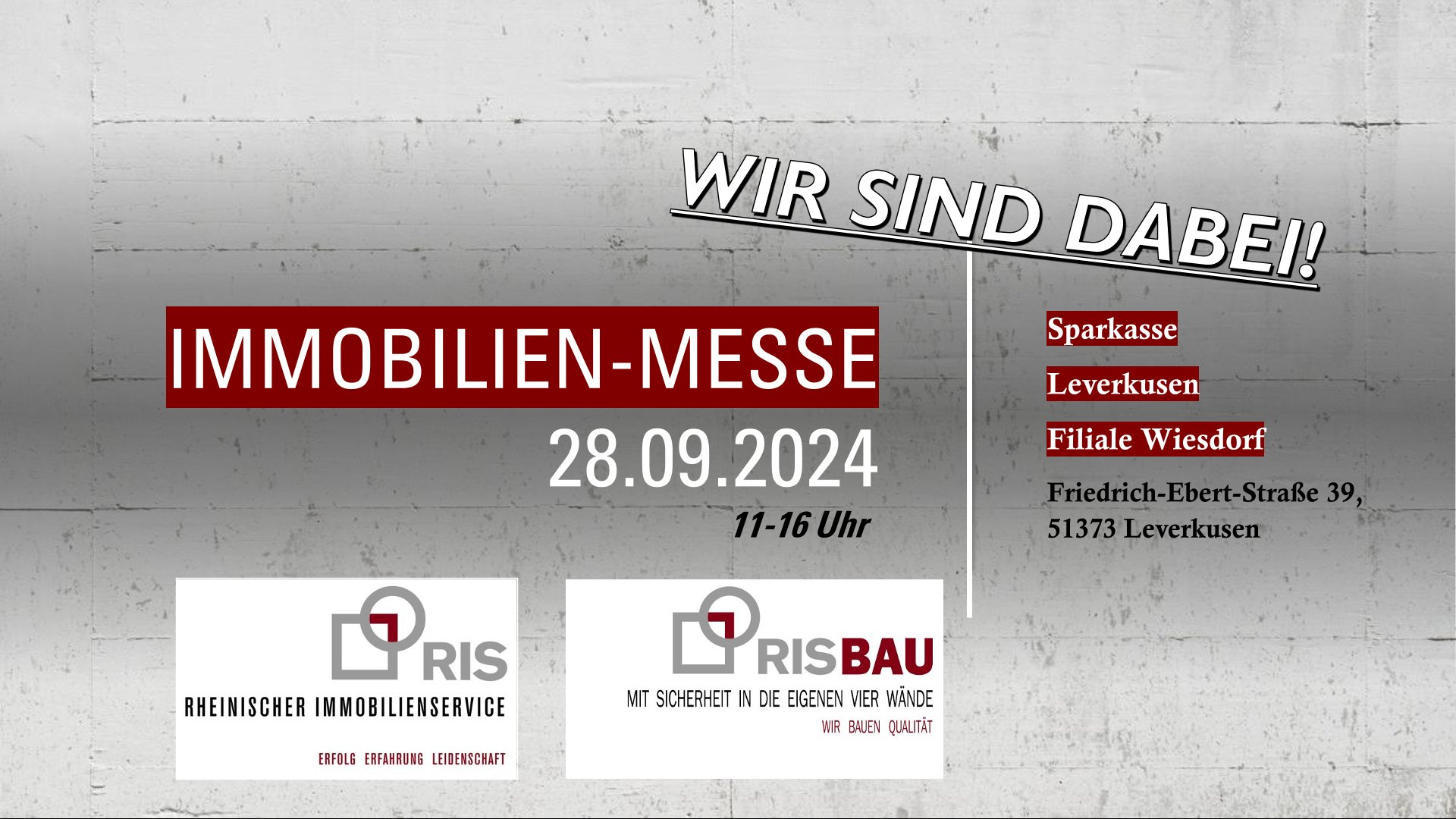 Besuchen Sie uns auf der Immobilienmesse von der Sparkasse Leverkusen am 28.09.2024 !